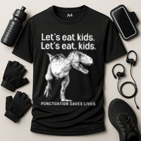 LetS Eat Children T Rex Funny Cooling Performance Crew T-Shirt