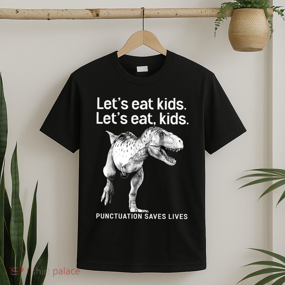 LetS Eat Children T Rex Funny T-Shirt