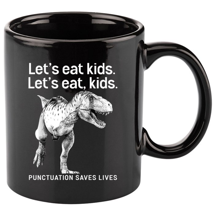 LetS Eat Children T Rex Funny 11oz C Handle Ceramic Mug