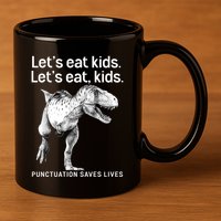 LetS Eat Children T Rex Funny 11oz C Handle Ceramic Mug