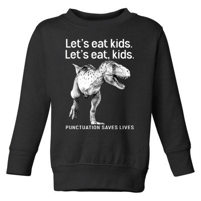 LetS Eat Children T Rex Funny Toddler Sweatshirt