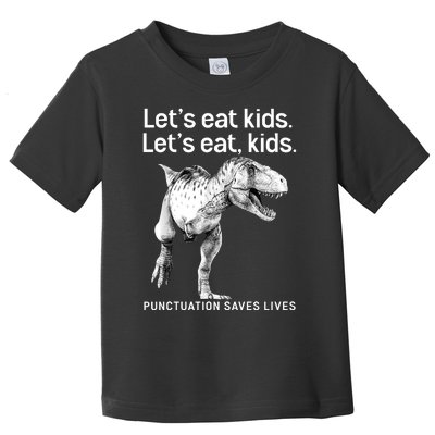 LetS Eat Children T Rex Funny Toddler T-Shirt