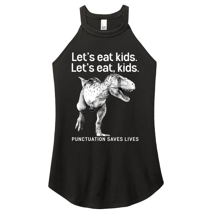 LetS Eat Children T Rex Funny Women's Perfect Tri Rocker Tank