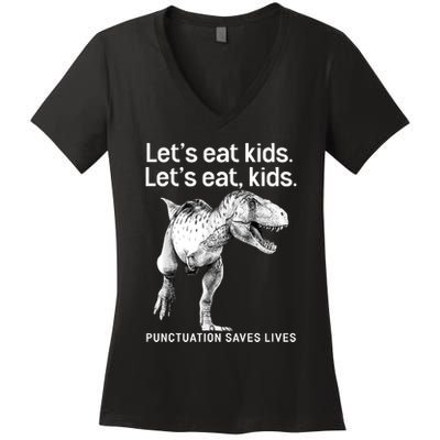 LetS Eat Children T Rex Funny Women's V-Neck T-Shirt