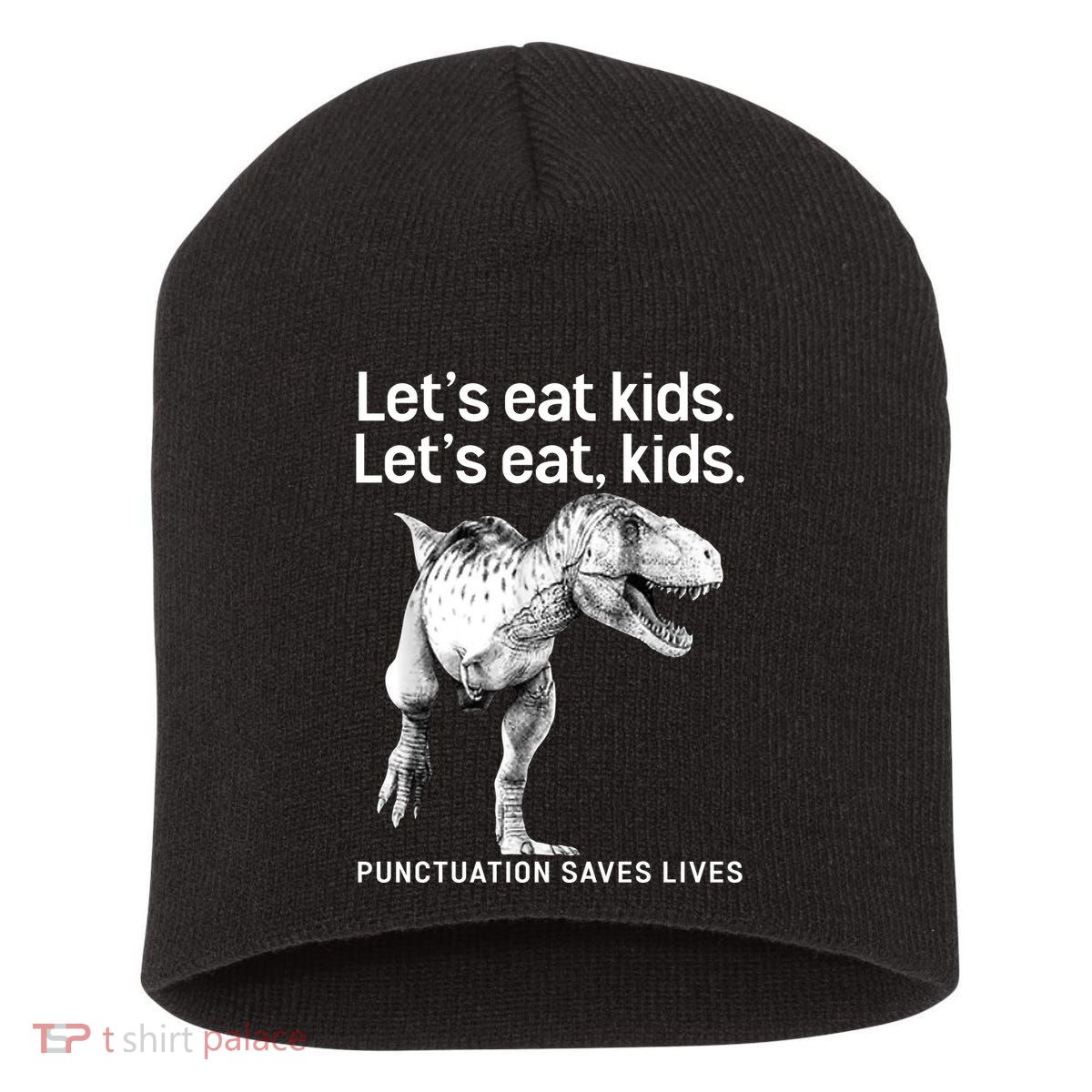 LetS Eat Children T Rex Funny Short Acrylic Beanie