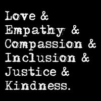 Love Empathy Compassion Inclusion Justice Kindness Womens Tank Top