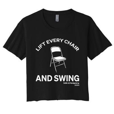 Lift Every Chair And Swing Women's Crop Top Tee