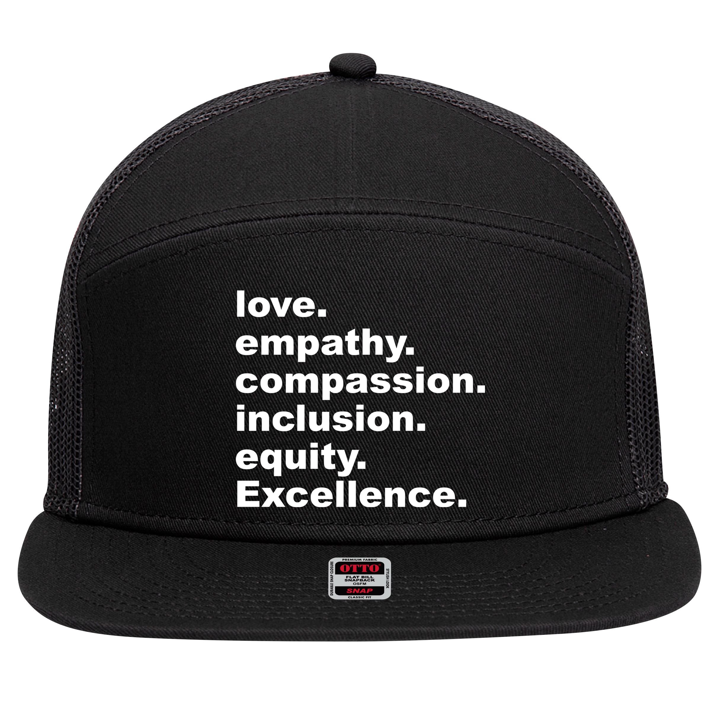 Love Empathy Compassion Inclusion Equity Excellence 7 Panel Mesh Trucker Snapback Hat