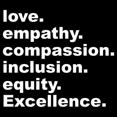 Love Empathy Compassion Inclusion Equity Excellence T-Shirt