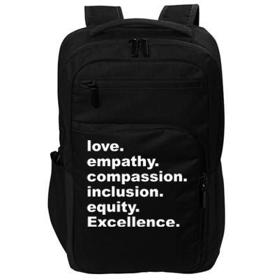 Love Empathy Compassion Inclusion Equity Excellence Impact Tech Backpack