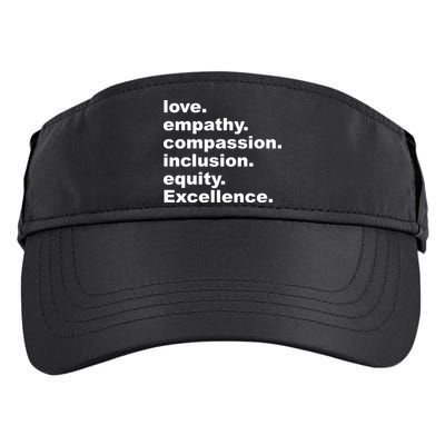 Love Empathy Compassion Inclusion Equity Excellence Adult Drive Performance Visor
