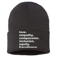 Love Empathy Compassion Inclusion Equity Excellence Sustainable Knit Beanie