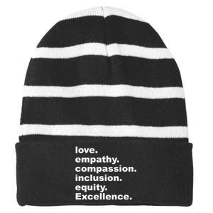 Love Empathy Compassion Inclusion Equity Excellence Striped Beanie with Solid Band