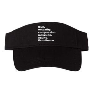 Love Empathy Compassion Inclusion Equity Excellence Valucap Bio-Washed Visor