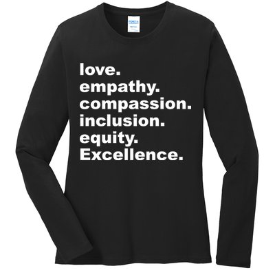 Love Empathy Compassion Inclusion Equity Excellence Ladies Long Sleeve Shirt