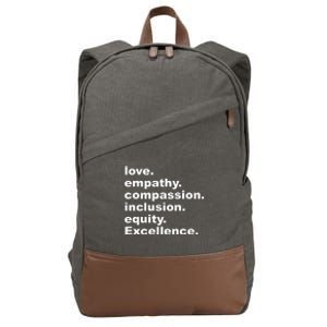 Love Empathy Compassion Inclusion Equity Excellence Cotton Canvas Backpack