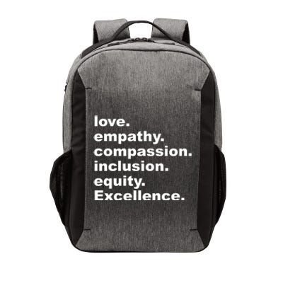 Love Empathy Compassion Inclusion Equity Excellence Vector Backpack