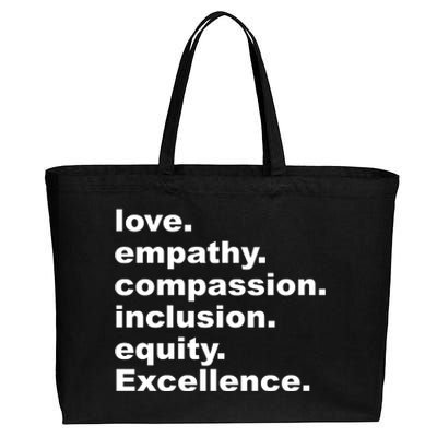 Love Empathy Compassion Inclusion Equity Excellence Cotton Canvas Jumbo Tote