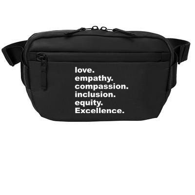 Love Empathy Compassion Inclusion Equity Excellence Crossbody Pack