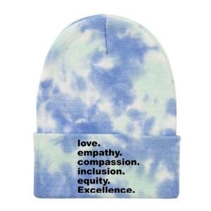 Love Empathy Compassion Inclusion Equity Excellence Tie Dye 12in Knit Beanie