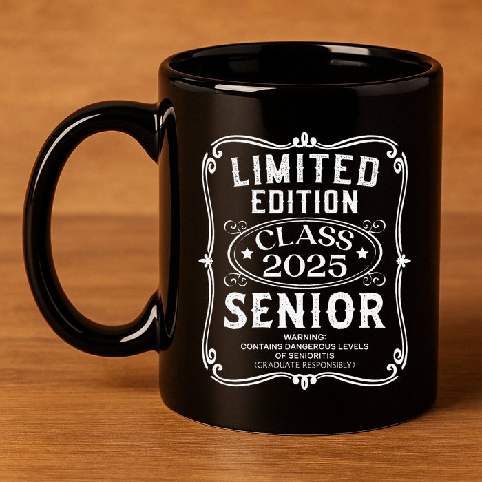 Limited Edition Class Of 2025 Senior 2025 Back To School Gift 11oz C Handle Ceramic Mug