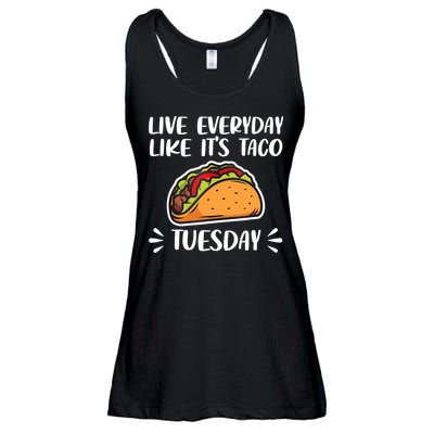 Live Every Day Like Its Taco Tuesday Love Tacos Tee Ladies Essential Flowy Tank