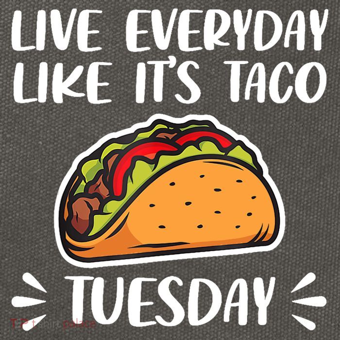 Live Every Day Like Its Taco Tuesday Love Tacos Tee Cotton Canvas Backpack