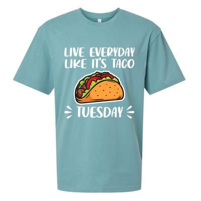Live Every Day Like Its Taco Tuesday Love Tacos Tee Sueded Cloud Jersey T-Shirt