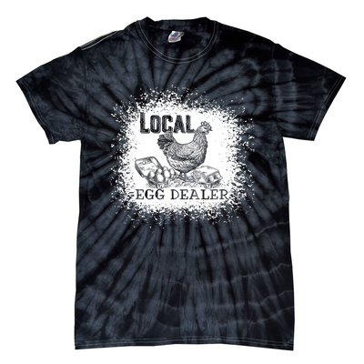 Local Egg Dealer Funny Bleached Chicken Lover Farm Farmer Tie-Dye T-Shirt