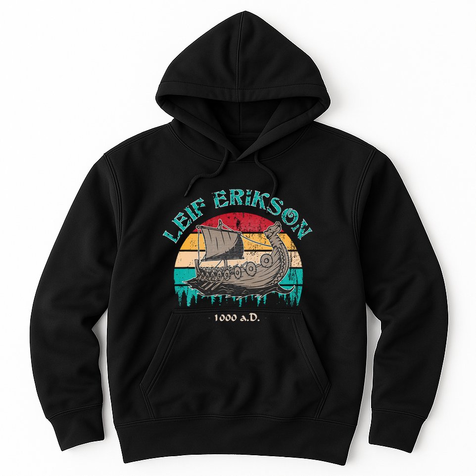Leif Erikson Day Design For Norseman Hoodie