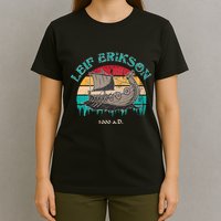 Leif Erikson Day Design For Norseman T-Shirt