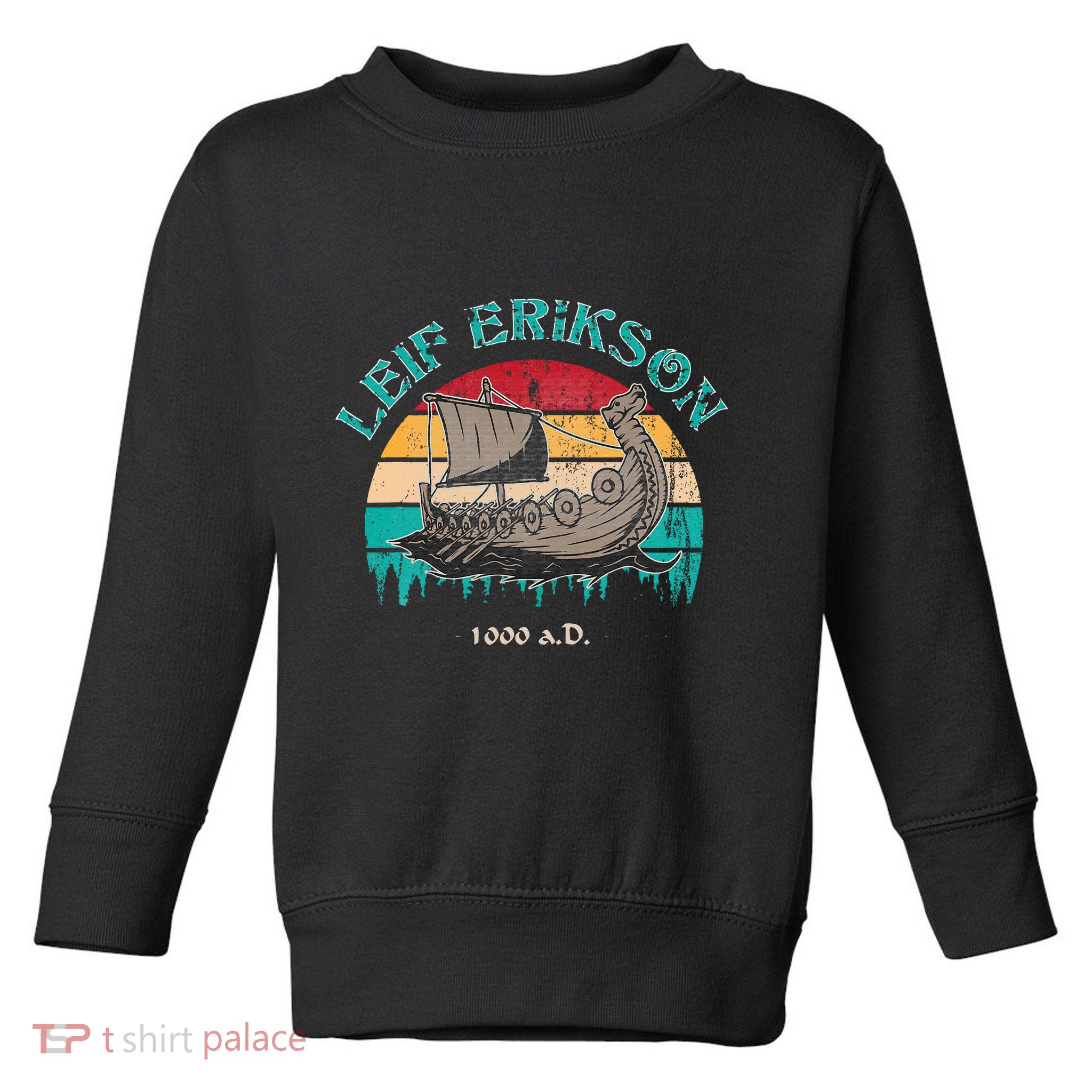 Leif Erikson Day Design For Norseman Toddler Sweatshirt