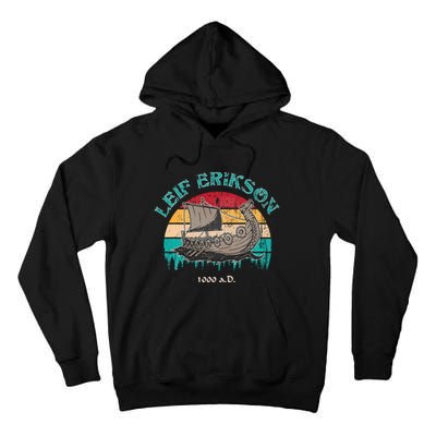Leif Erikson Day Design For Norseman Tall Hoodie