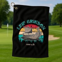 Leif Erikson Day Design For Norseman Golf Towel