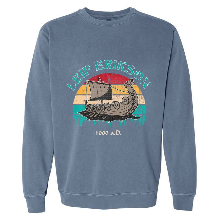 Leif Erikson Day Design For Norseman Garment-Dyed Sweatshirt