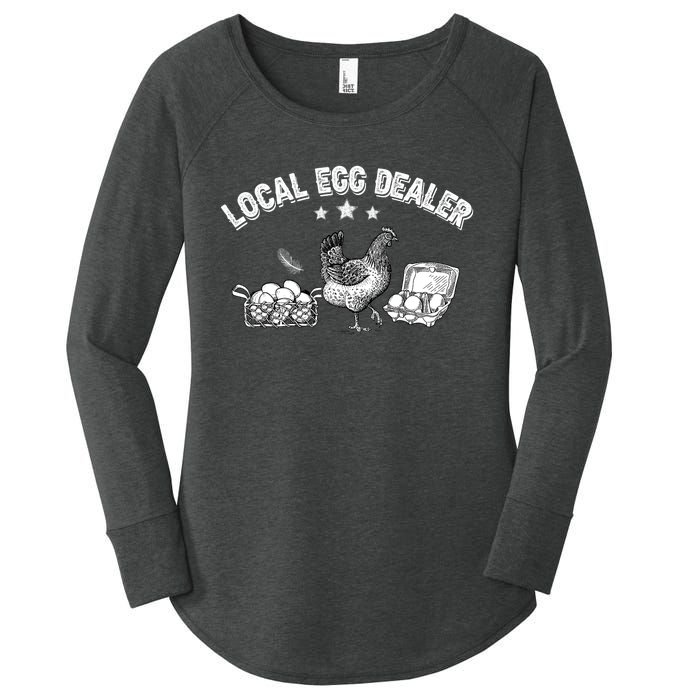 Local Egg Dealer Funny Chicken Lover Farm Farmer Gift Women's Perfect Tri Tunic Long Sleeve Shirt