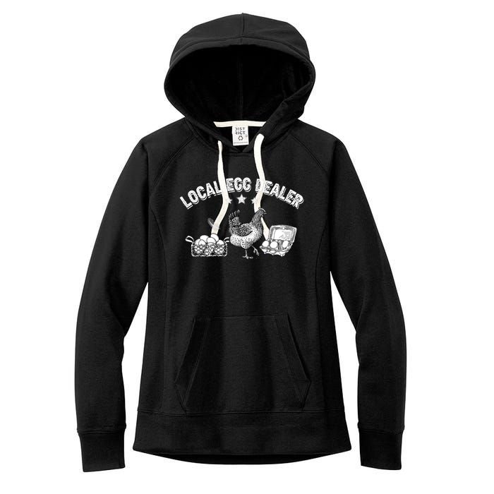 Local Egg Dealer Funny Chicken Lover Farm Farmer Gift Women's Fleece Hoodie