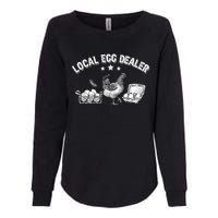 Local Egg Dealer Funny Chicken Lover Farm Farmer Gift Womens California Wash Sweatshirt