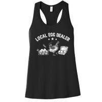 Local Egg Dealer Funny Chicken Lover Farm Farmer Gift Women's Racerback Tank