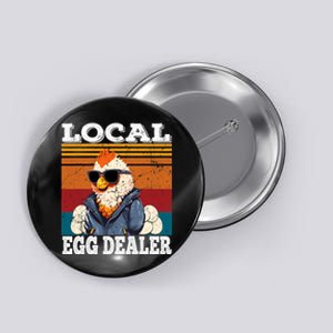 Local Egg Dealer Funny Egg Peddler Chicken Egg Farmer Button