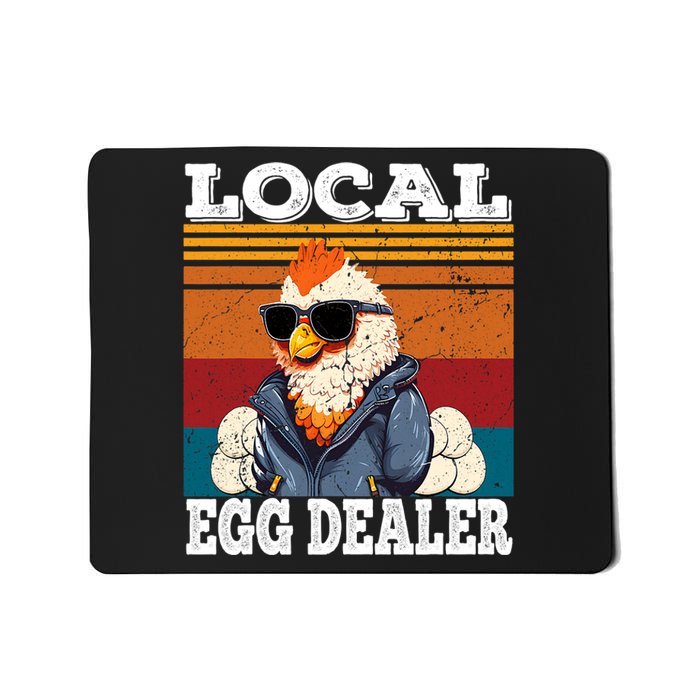 Local Egg Dealer Funny Egg Peddler Chicken Egg Farmer Mousepad