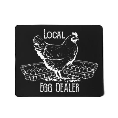 Local Egg Dealer Funny Bleached Chicken Lover Farm Farmer Mousepad