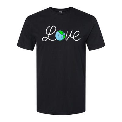 Love Earth Day Save The Planet Nature Lover Environtalist Gift Softstyle CVC T-Shirt