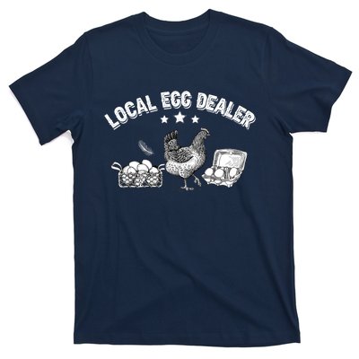 Local Egg Dealer Funny Bleached Chicken Lover Farm Farmer T-Shirt