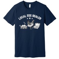 Local Egg Dealer Funny Bleached Chicken Lover Farm Farmer Premium T-Shirt