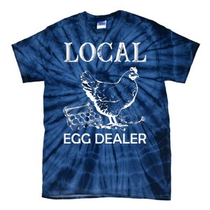 Local Egg Dealer Funny Chicken Tie-Dye T-Shirt