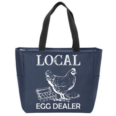 Local Egg Dealer Funny Chicken Zip Tote Bag