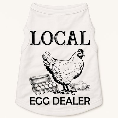 Local Egg Dealer Funny Chicken Doggie Tank