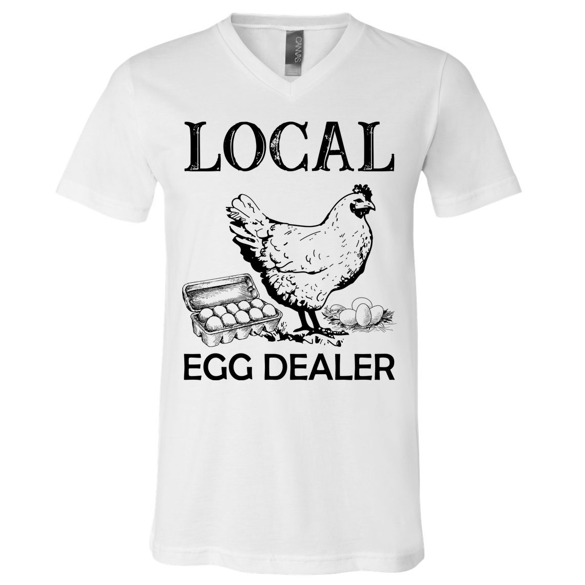 Local Egg Dealer Funny Chicken V-Neck T-Shirt