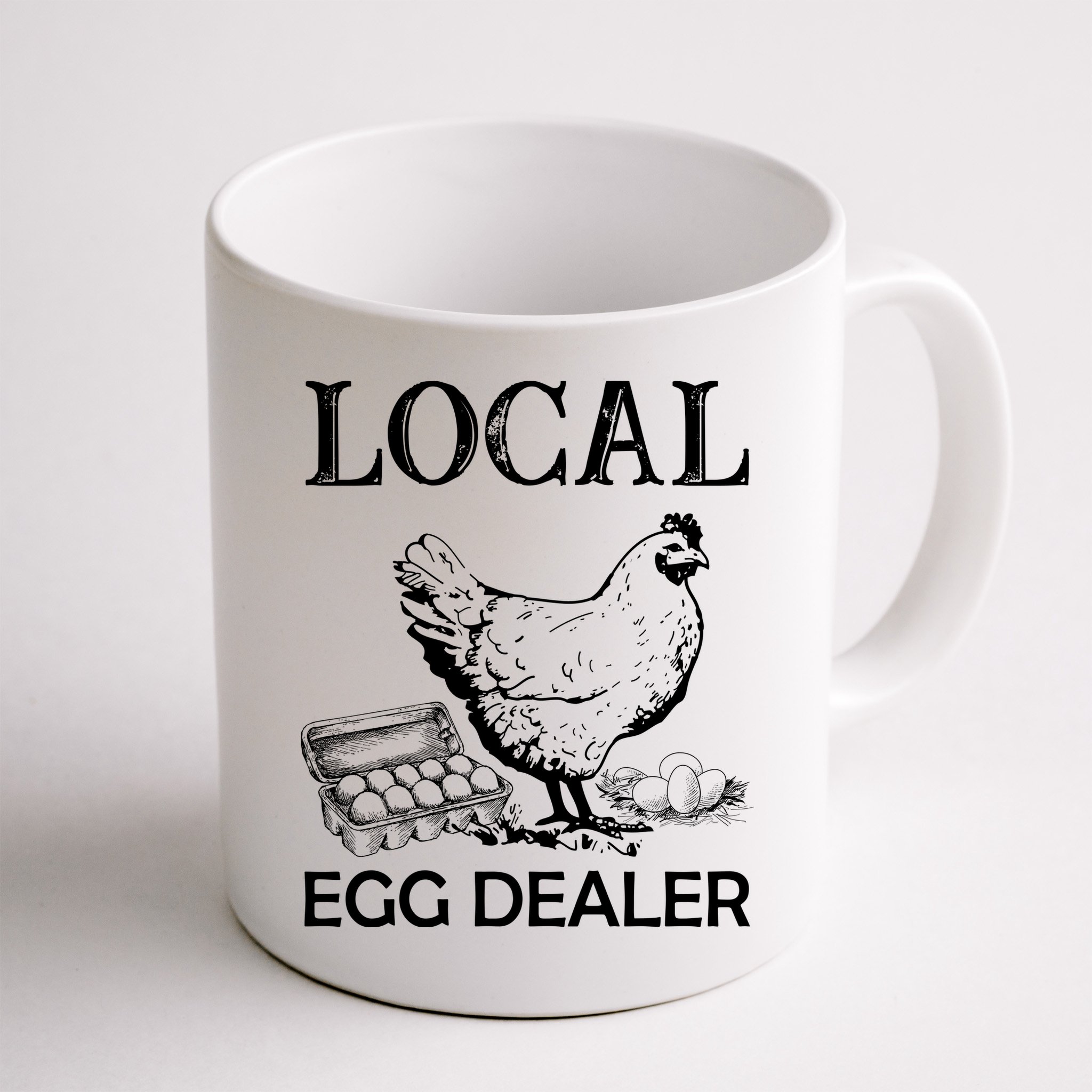 Local Egg Dealer Funny Chicken Mug
